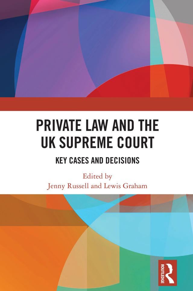 Private Law and the UK Supreme Court by Jenny Russell, Lewis Graham