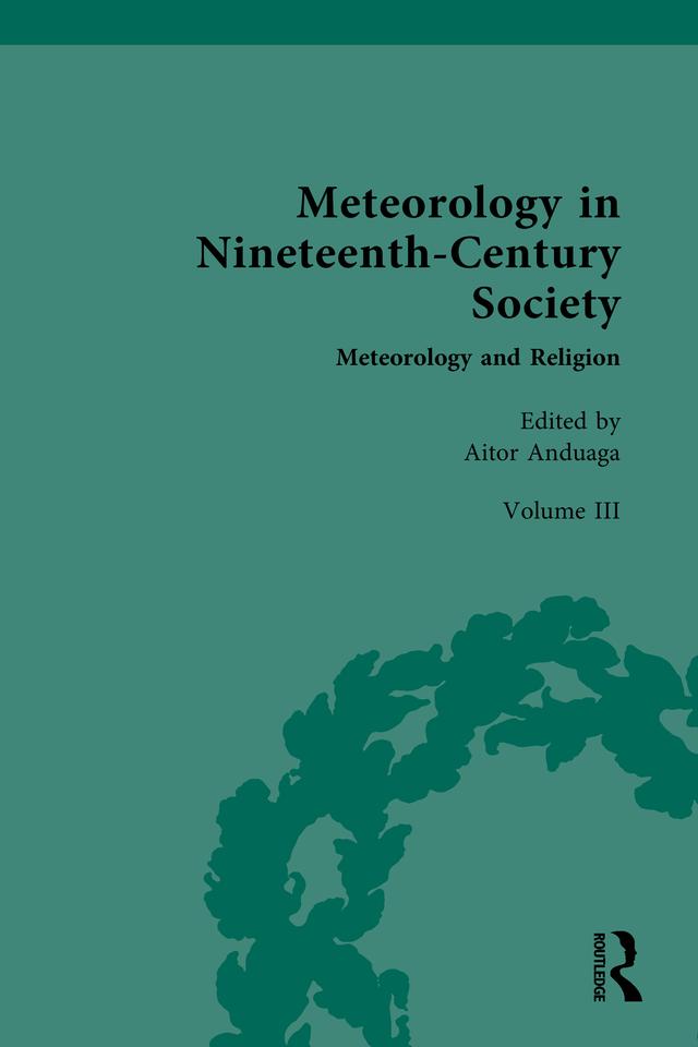 Meteorology in Nineteenth-Century Society by Aitor Anduaga