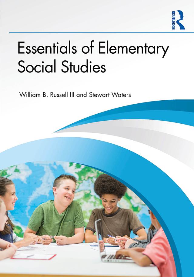 Essentials of Elementary Social Studies by Stewart Waters, William B. Russell III
