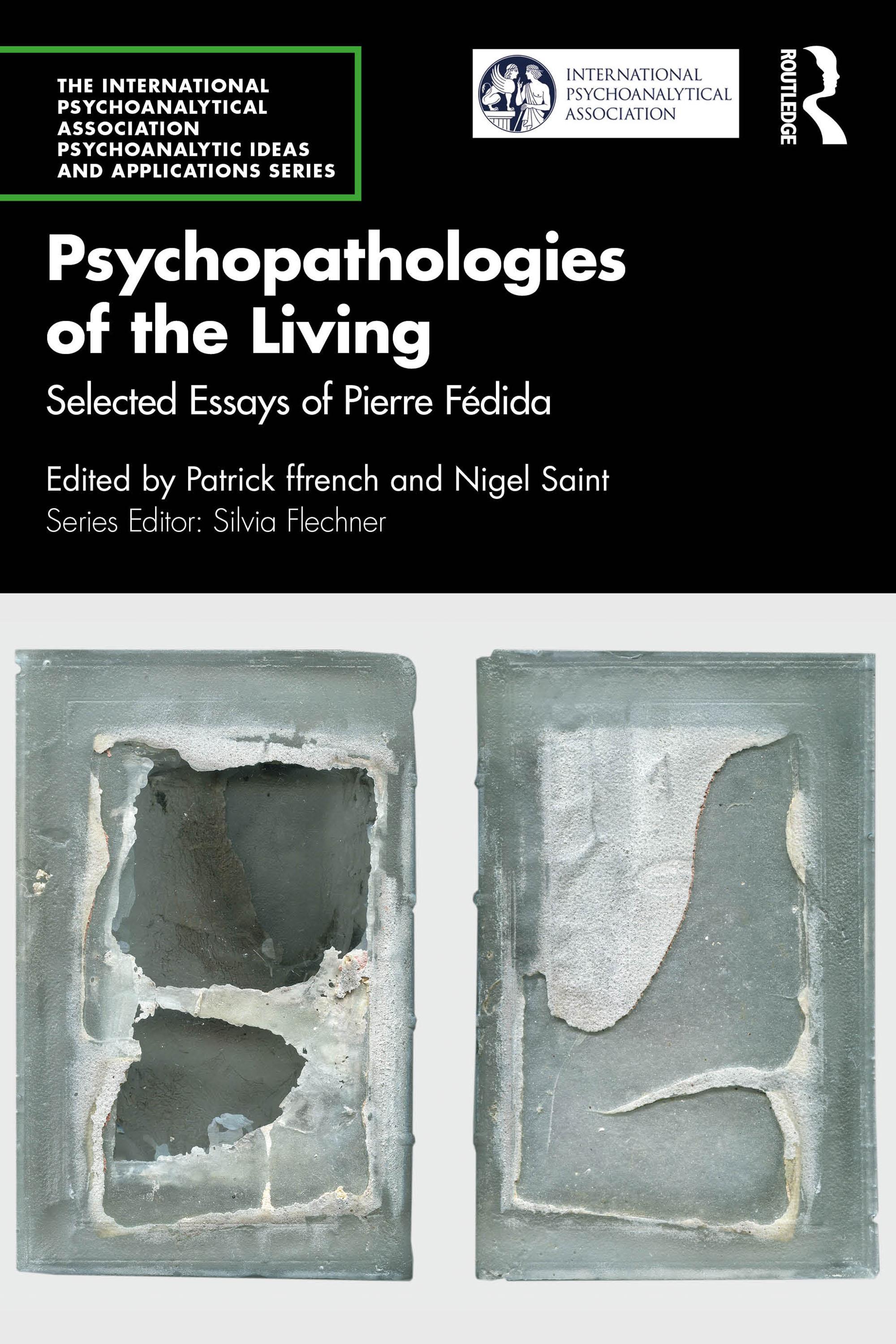 Psychopathologies of the Living