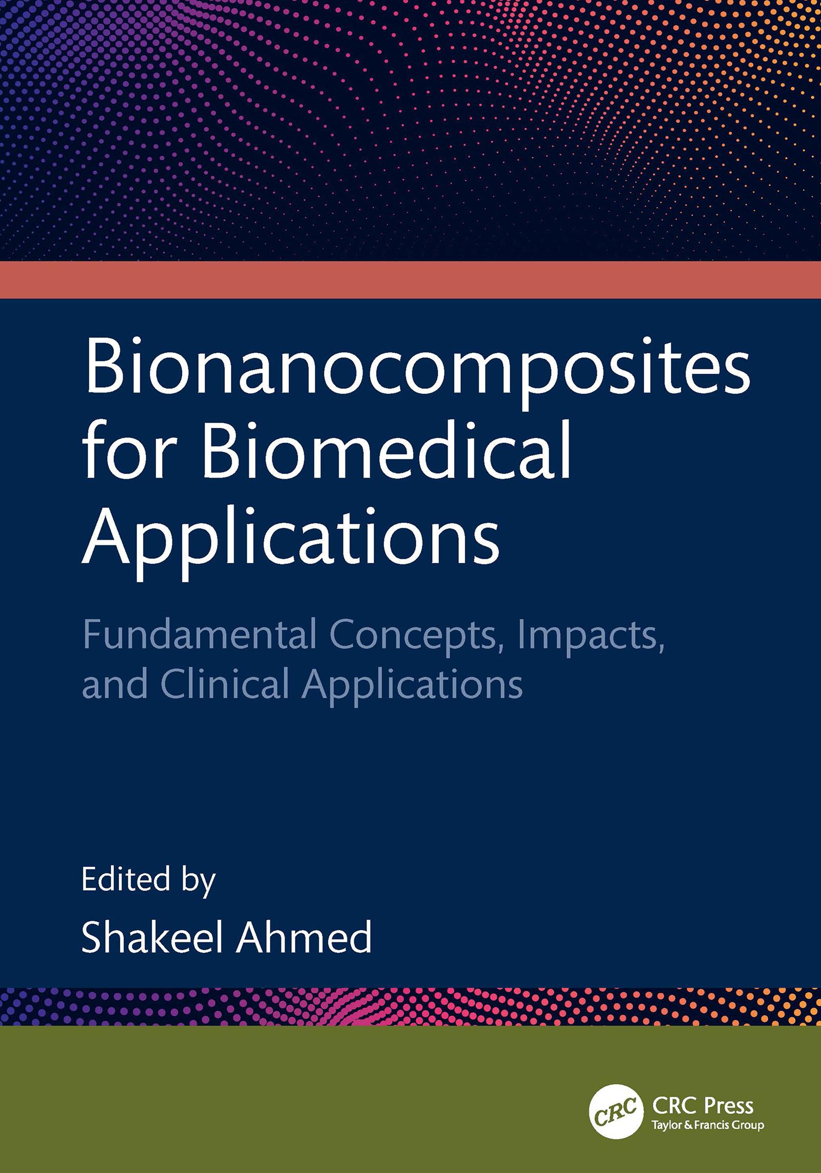 Bionanocomposites for Biomedical Applications
