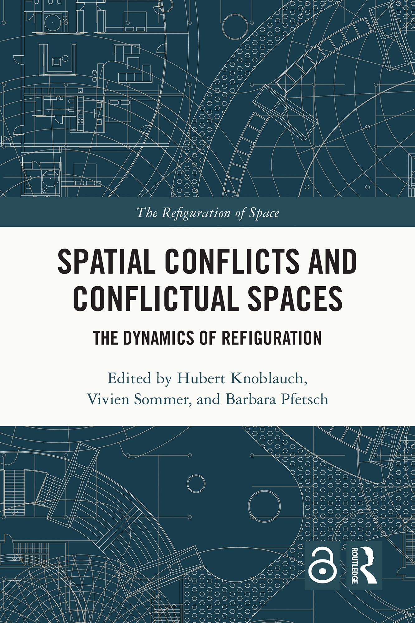Spatial Conflicts and Conflictual Spaces
