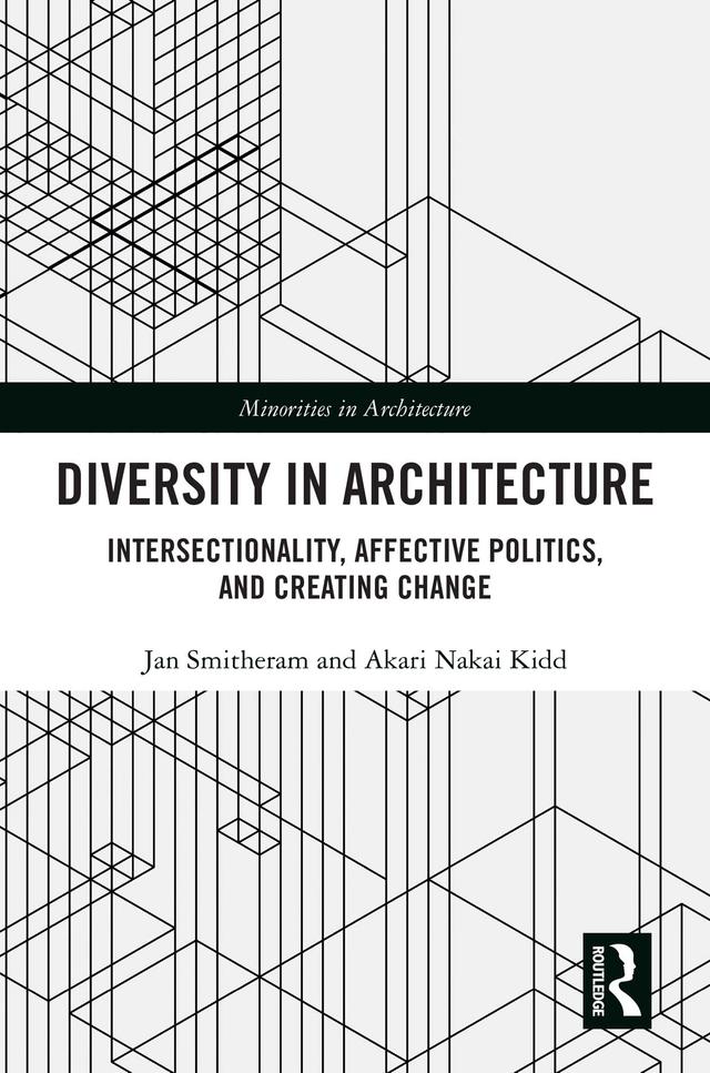 Diversity in Architecture by Akari Nakai Kidd, Jan Smitheram
