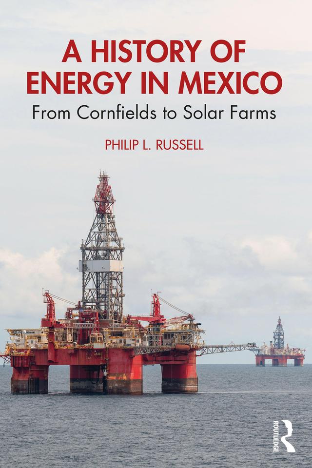 A History of Energy in Mexico by Philip L. Russell