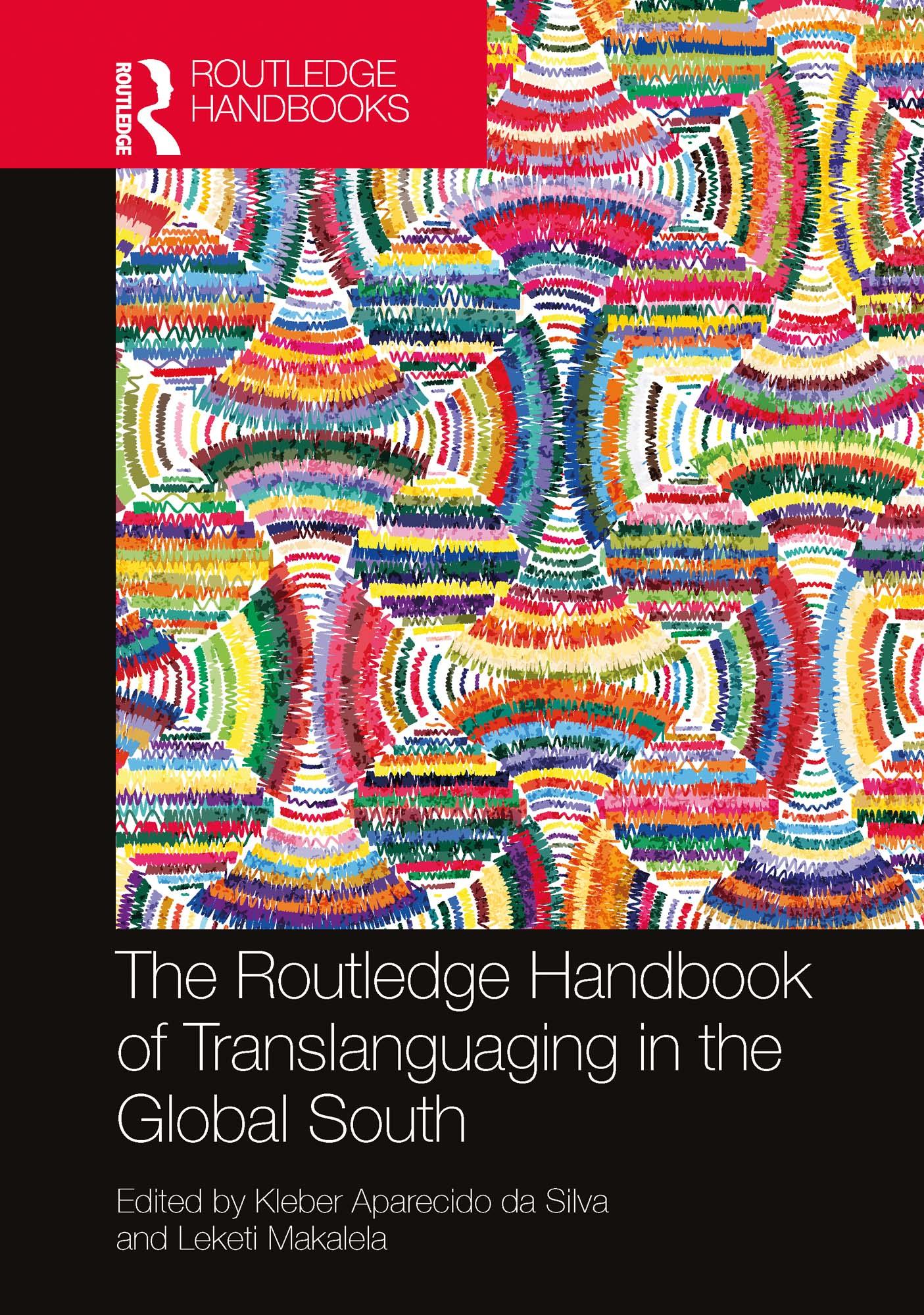 The Routledge Handbook of Translanguaging in the Global South