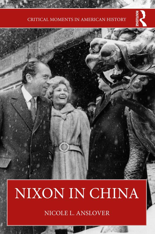 Nixon in China by Nicole L. Anslover