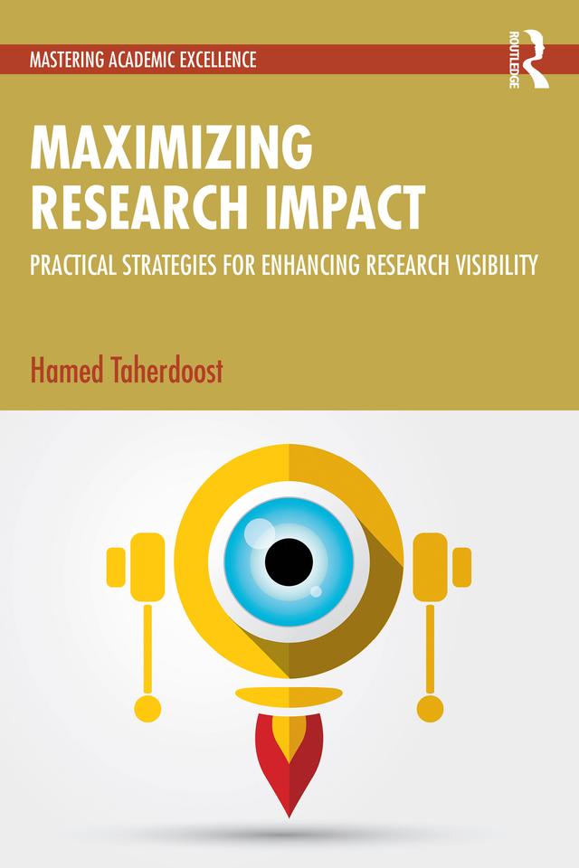 Maximizing Research Impact by Hamed Taherdoost