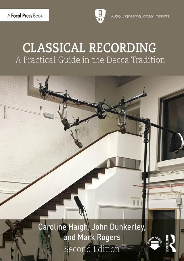 Classical Recording by Caroline Haigh, John Dunkerley, Mark Rogers