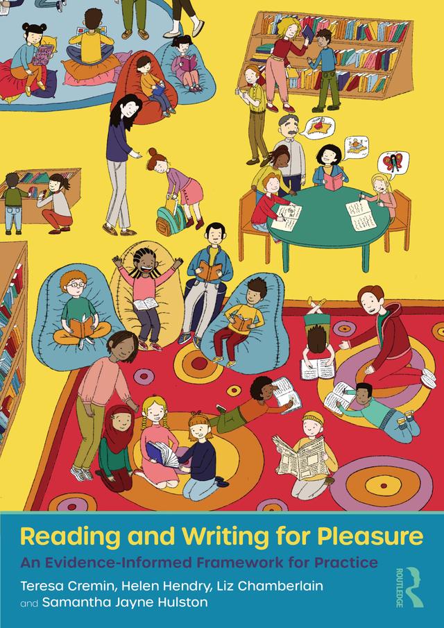 Reading and Writing for Pleasure by Helen Hendry, Liz Chamberlain, Samantha Jayne Hulston, Teresa Cremin
