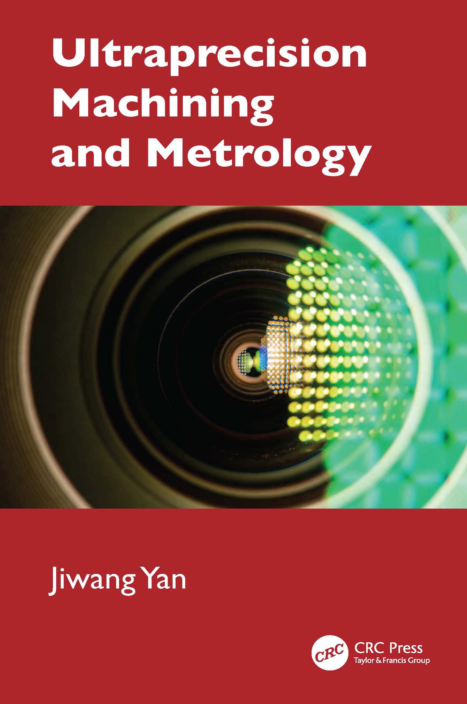 Ultraprecision Machining and Metrology