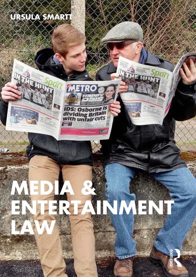 Media & Entertainment Law by Ursula Smartt