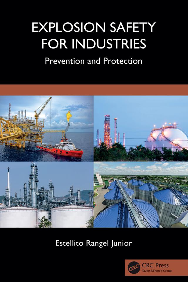 Explosion Safety for Industries by Estellito Rangel Junior