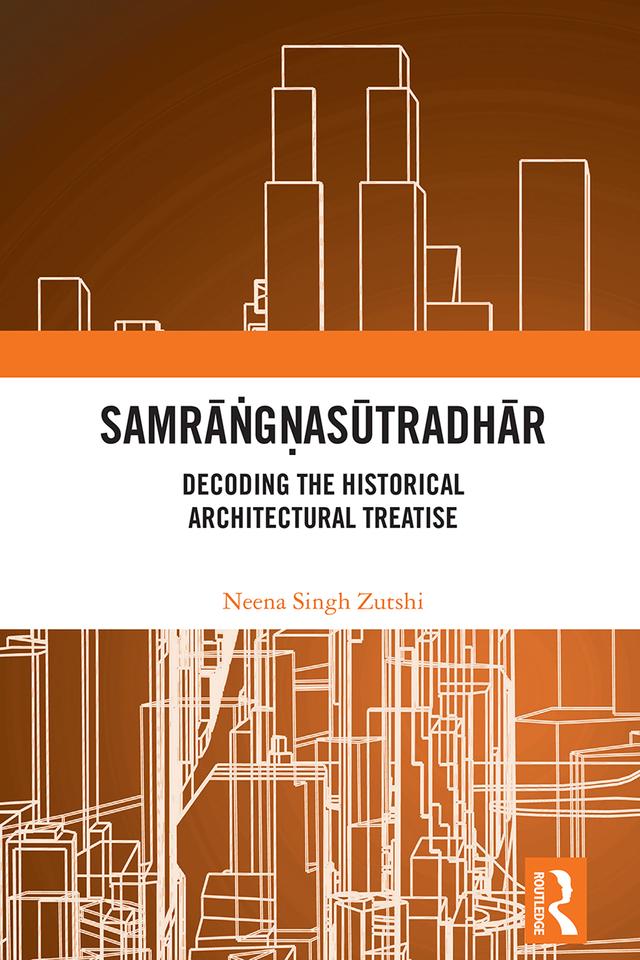 Samrāṅgṇasūtradhār by Neena Singh Zutshi