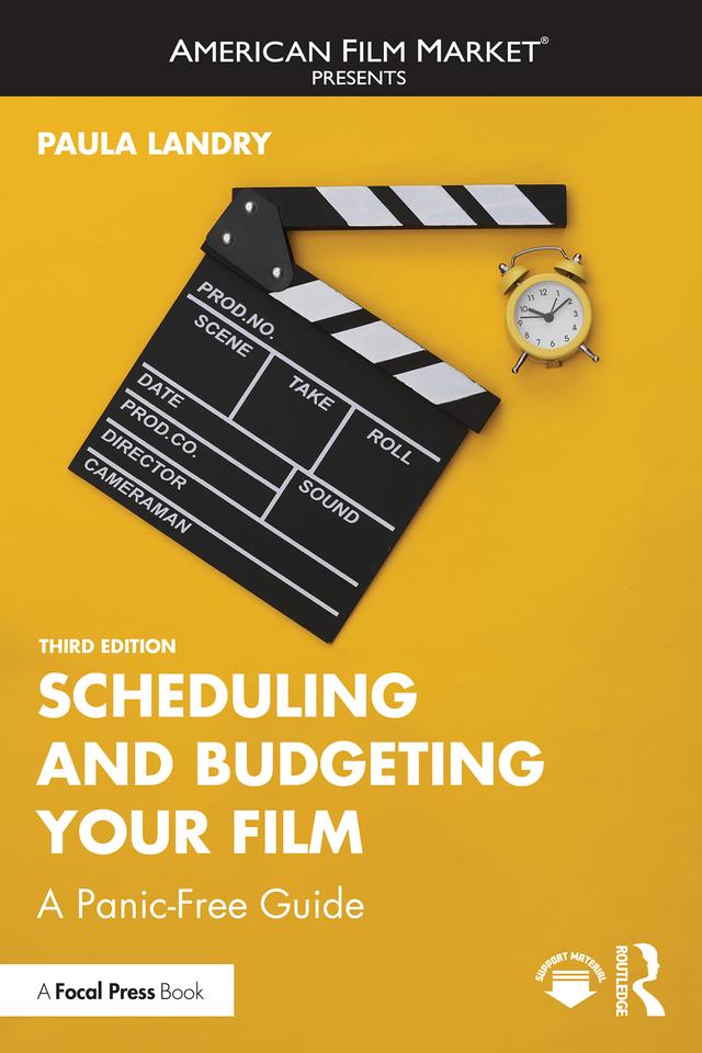 Scheduling and Budgeting Your Film by Paula Landry