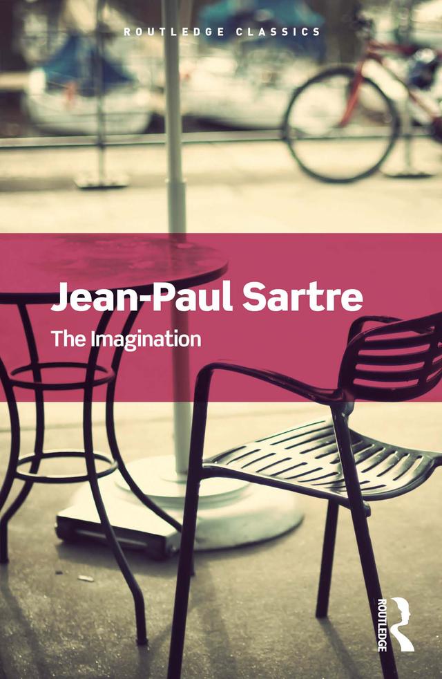 The Imagination by David Rudrauf, Jean-Paul Sartre, Kenneth Williford