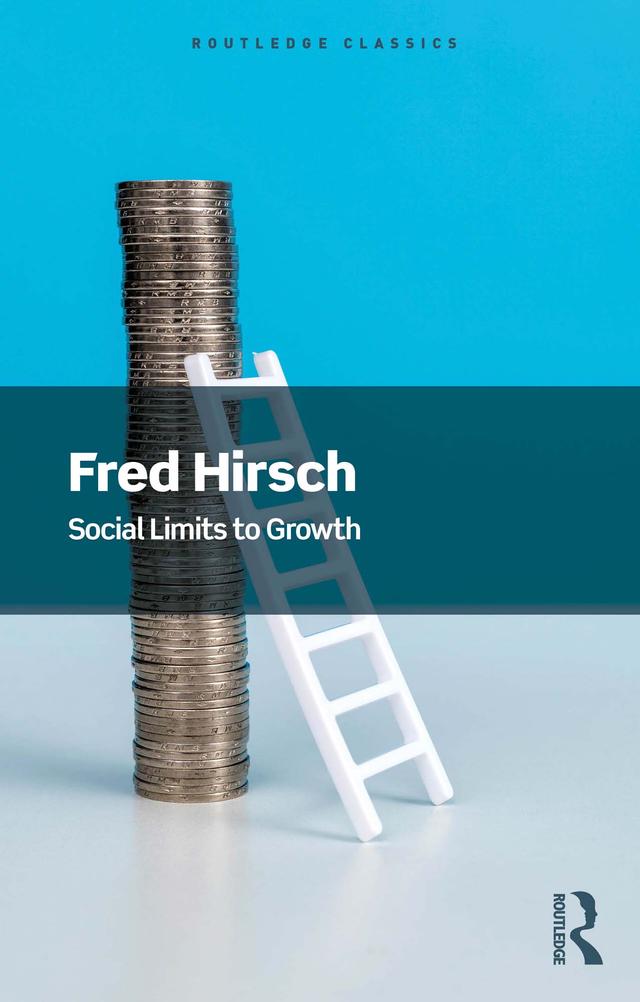 Social Limits to Growth by Fred Hirsch