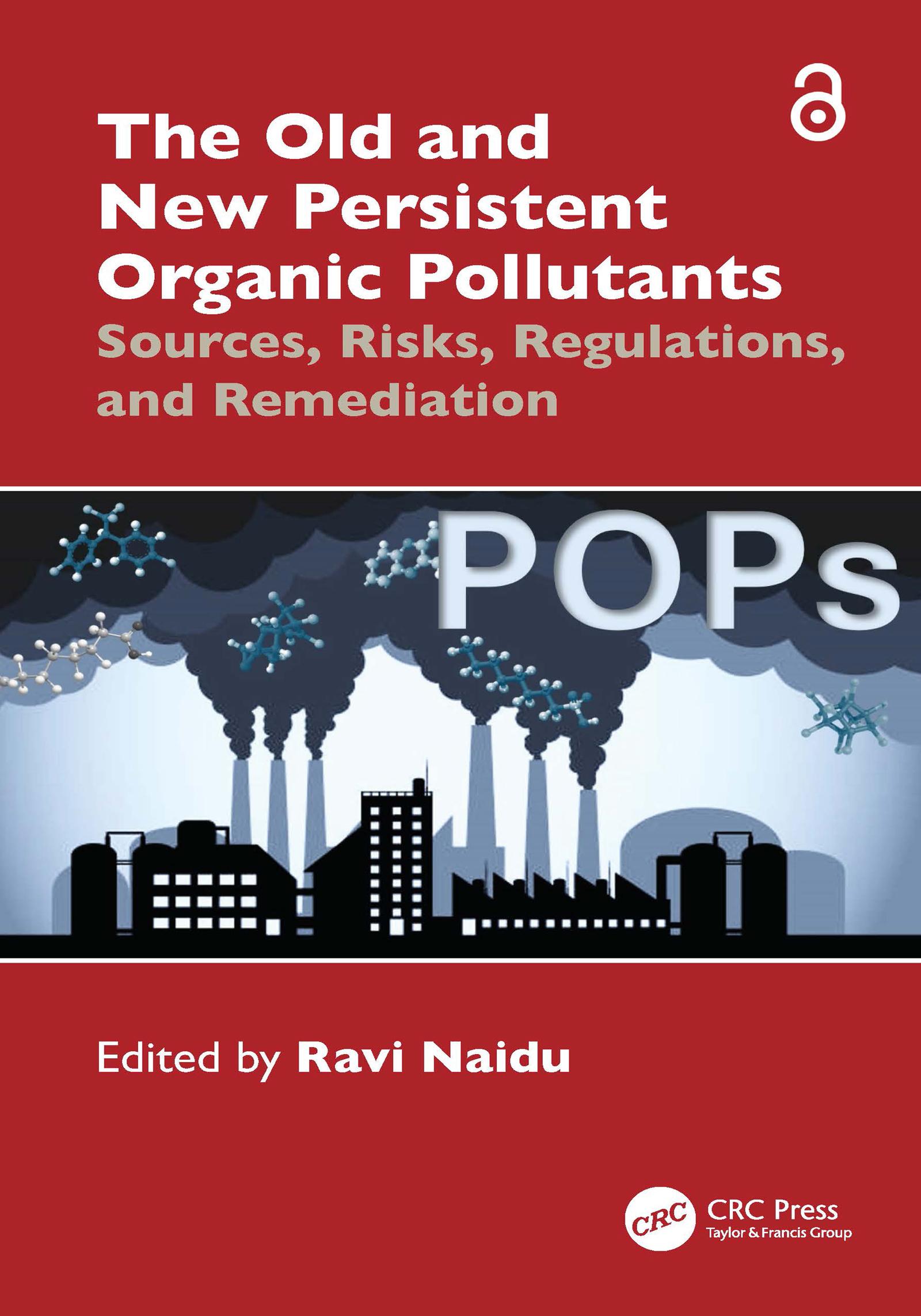 The Old and New Persistent Organic Pollutants