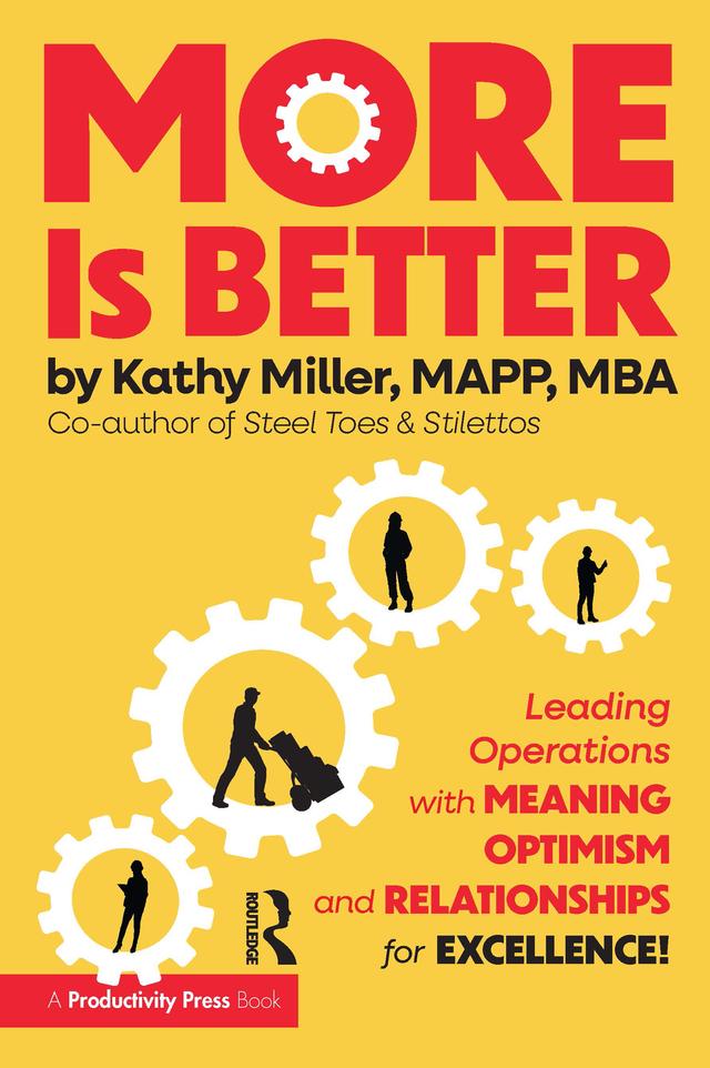 MORE Is Better by Kathy Miller