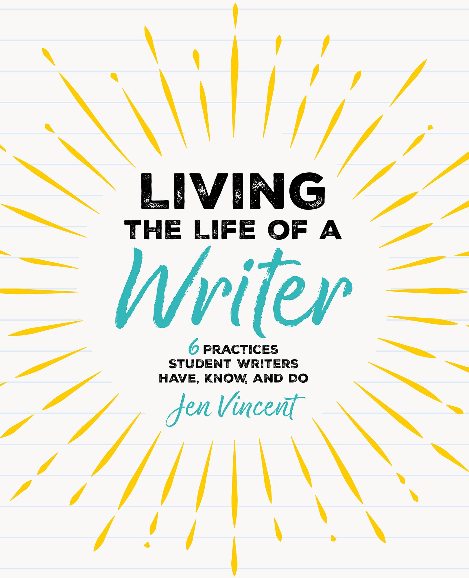 Living the Life of a Writer