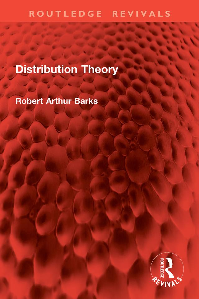 Distribution Theory by Robert Arthur Barks