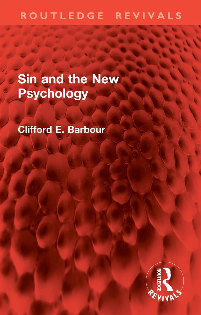 Sin and the New Psychology by Clifford E. Barbour