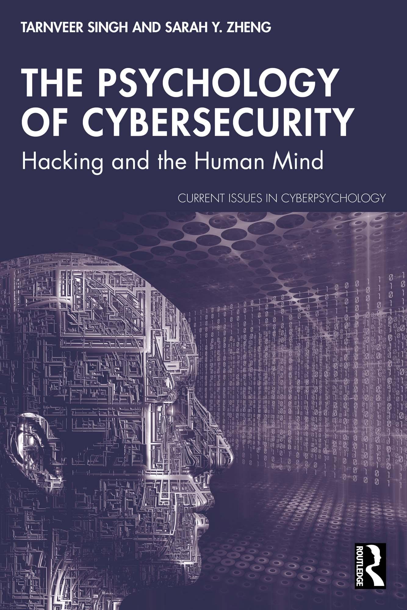 The Psychology of Cybersecurity
