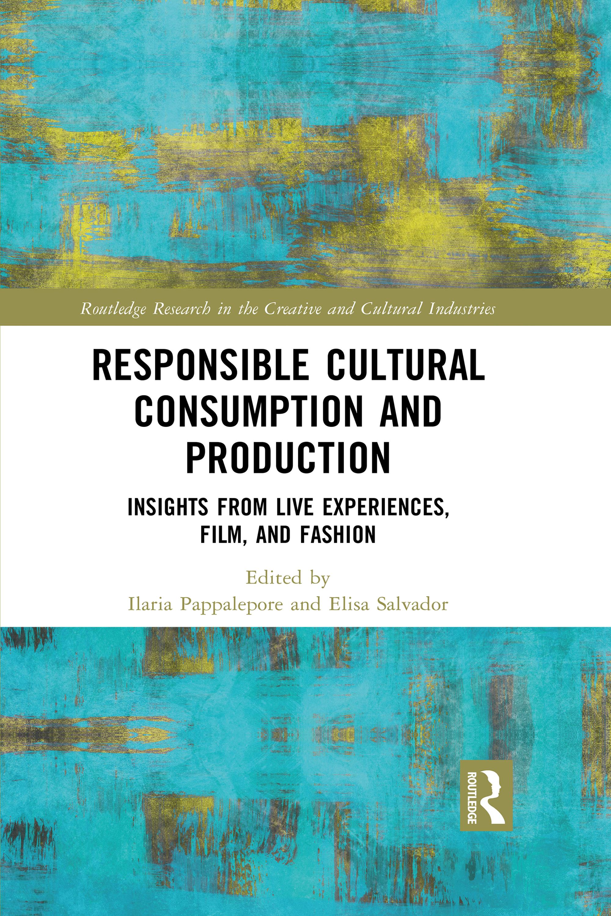 Responsible Cultural Consumption and Production