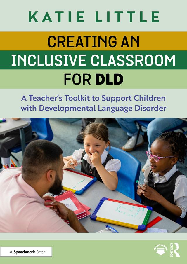 Creating an Inclusive Classroom for DLD by Katie Little