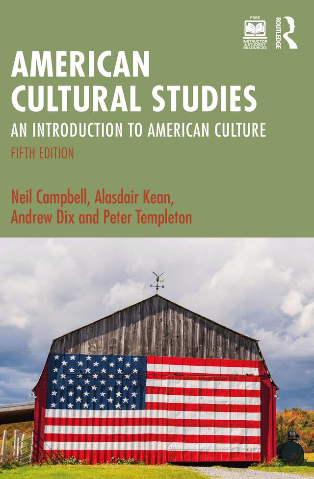 American Cultural Studies by Alasdair Kean, Andrew Dix, Neil Campbell, Peter Templeton