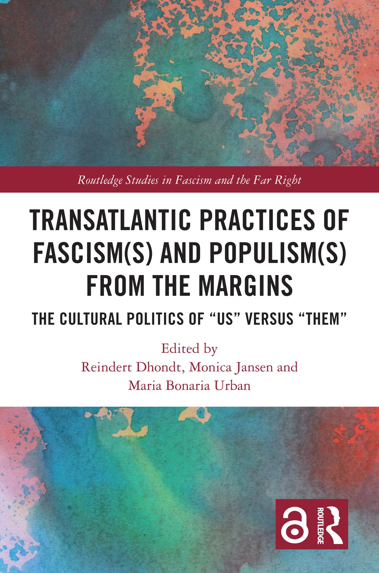 Transatlantic Practices of Fascism(s) and Populism(s) from the Margins