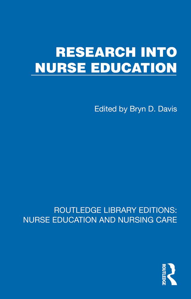 Research into Nurse Education by Bryn D. Davis