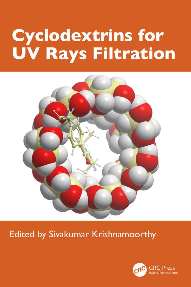 Cyclodextrins for UV Rays Filtration by Sivakumar Krishnamoorthy