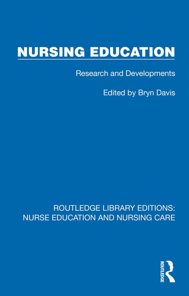 Nursing Education by Bryn D. Davis