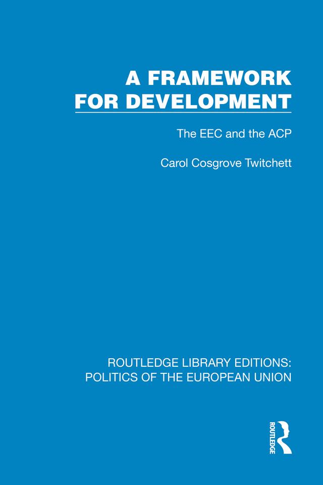 A Framework for Development by Carol Cosgrove Twitchett