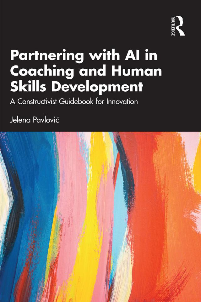 Partnering with AI in Coaching and Human Skills Development by Jelena Pavlović