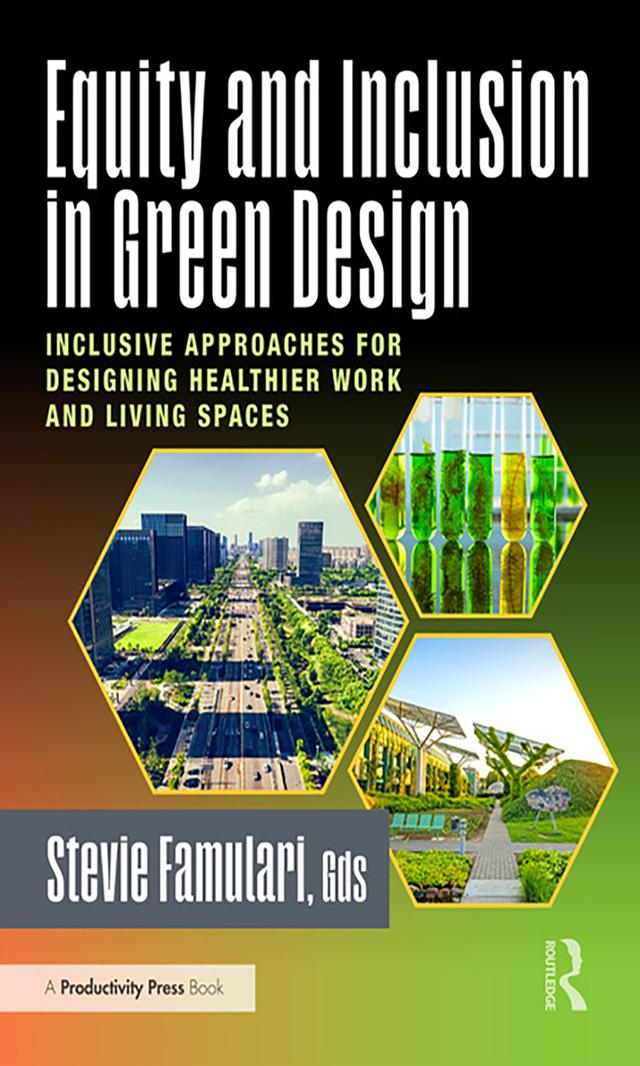 Equity and Inclusion in Green Design by Stevie Famulari