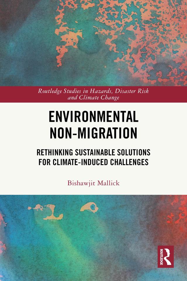 Environmental Non-Migration by Bishawjit Mallick