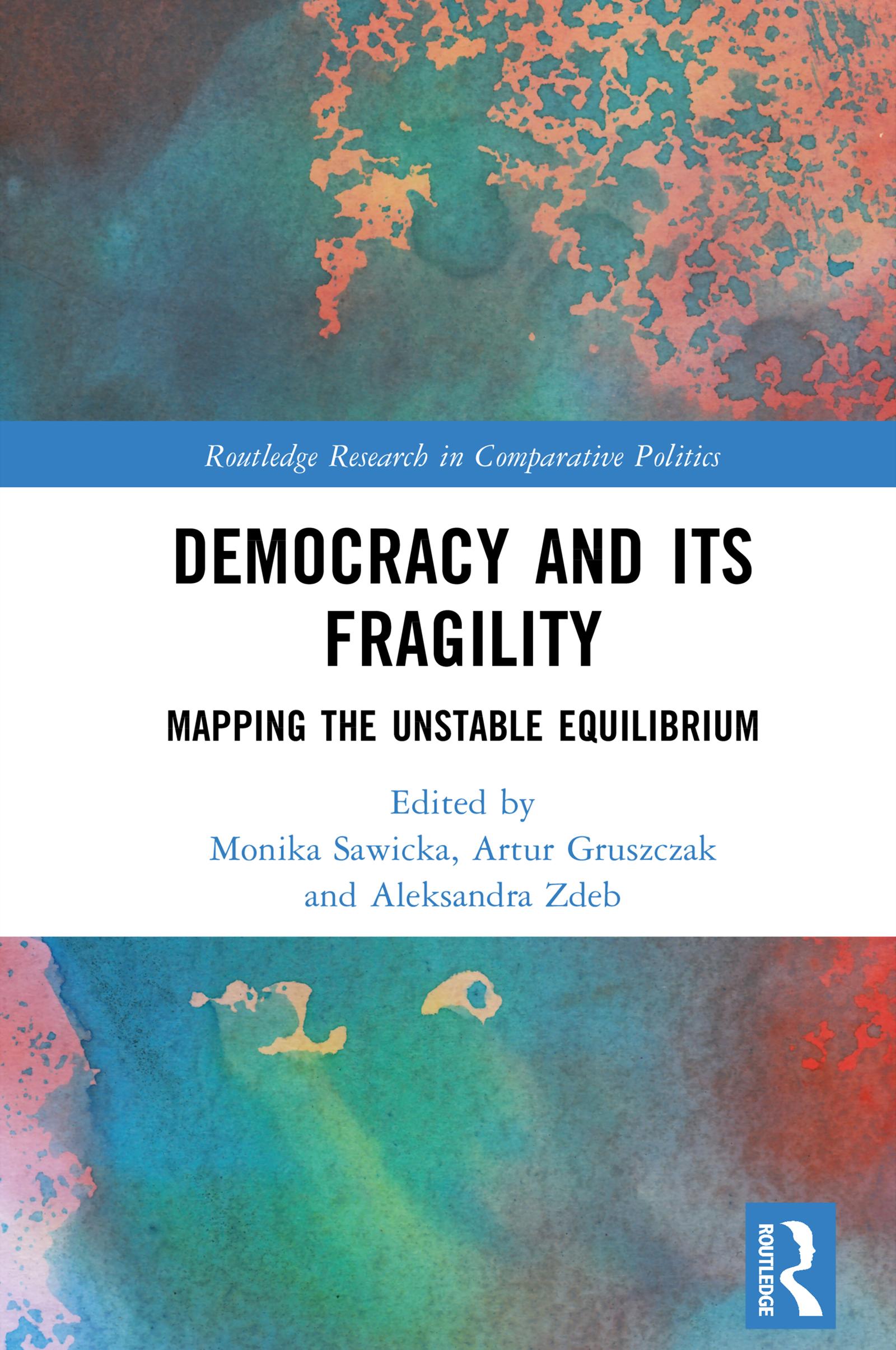 Democracy and Its Fragility