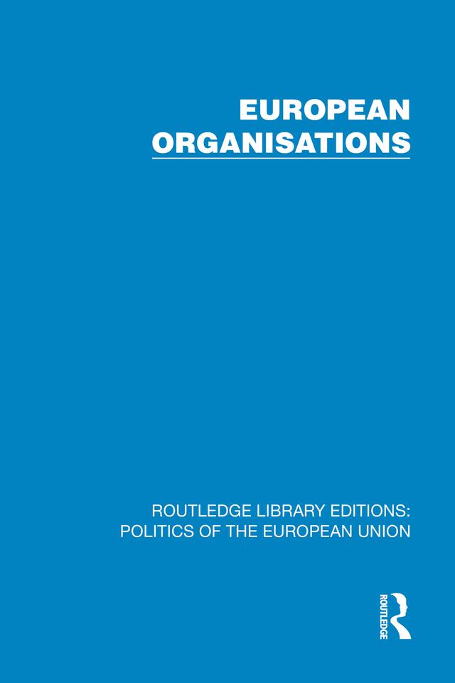 European Organisations by Political and Economic Planning