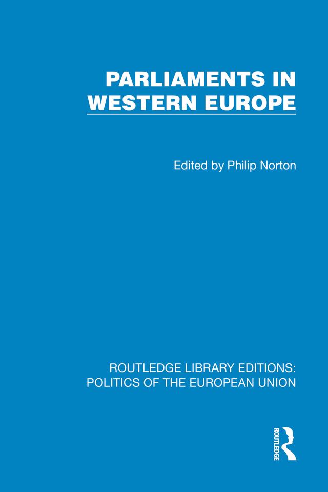 Parliaments in Western Europe by Philip Norton