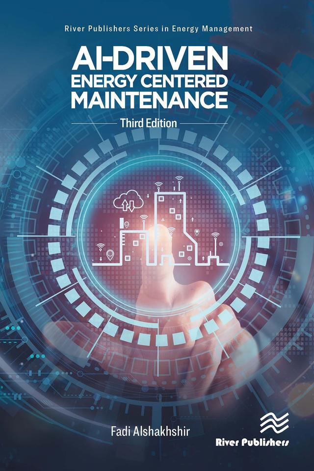 AI-Driven Energy Centered Maintenance by Fadi Alshakhshir