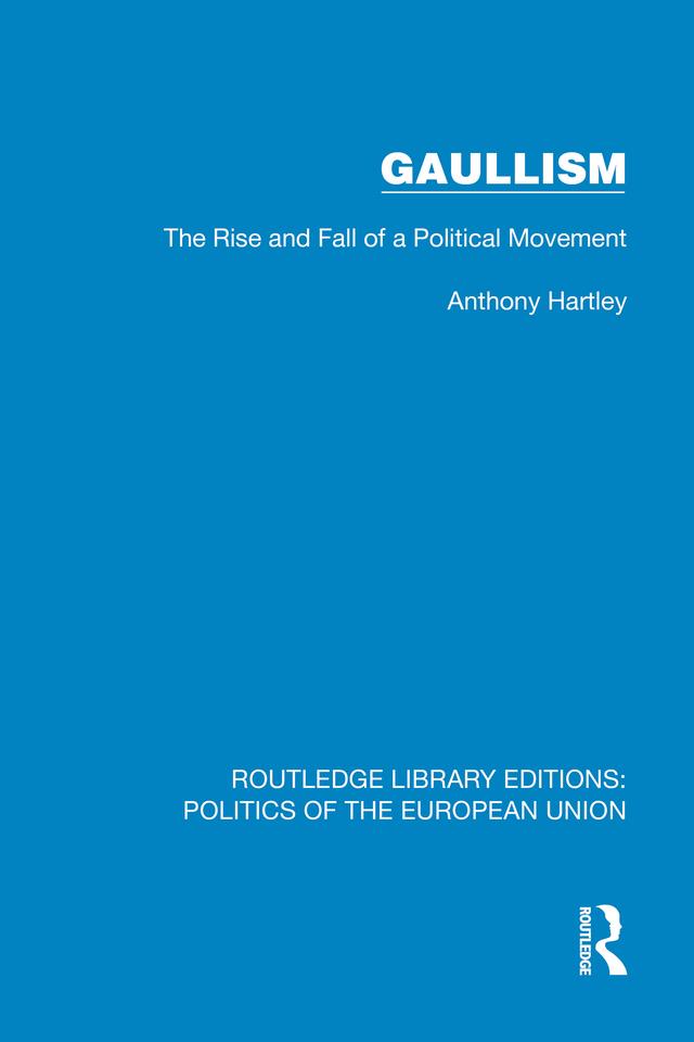 Gaullism by Anthony Hartley