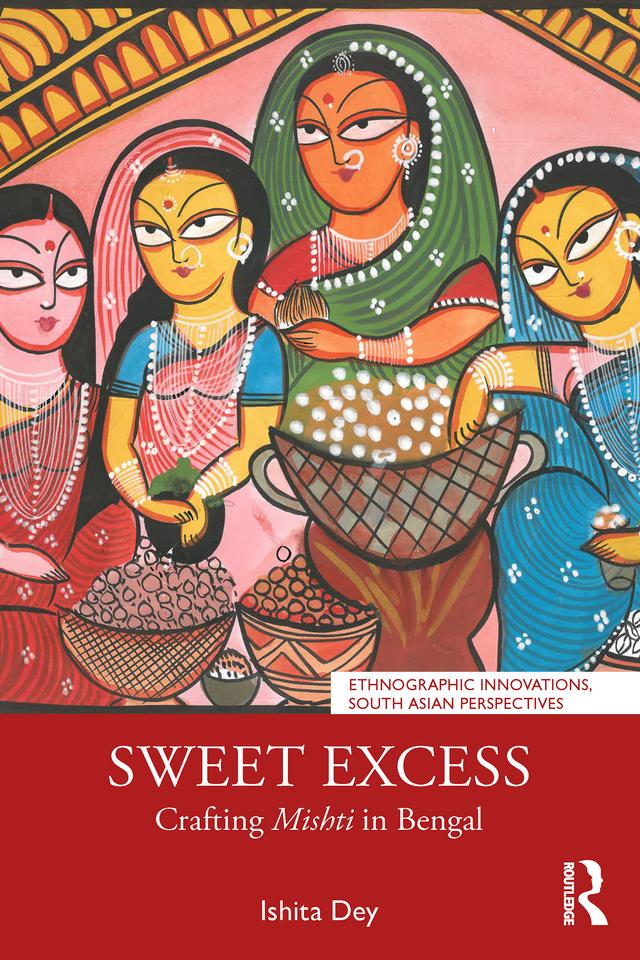 Sweet Excess by Ishita Dey