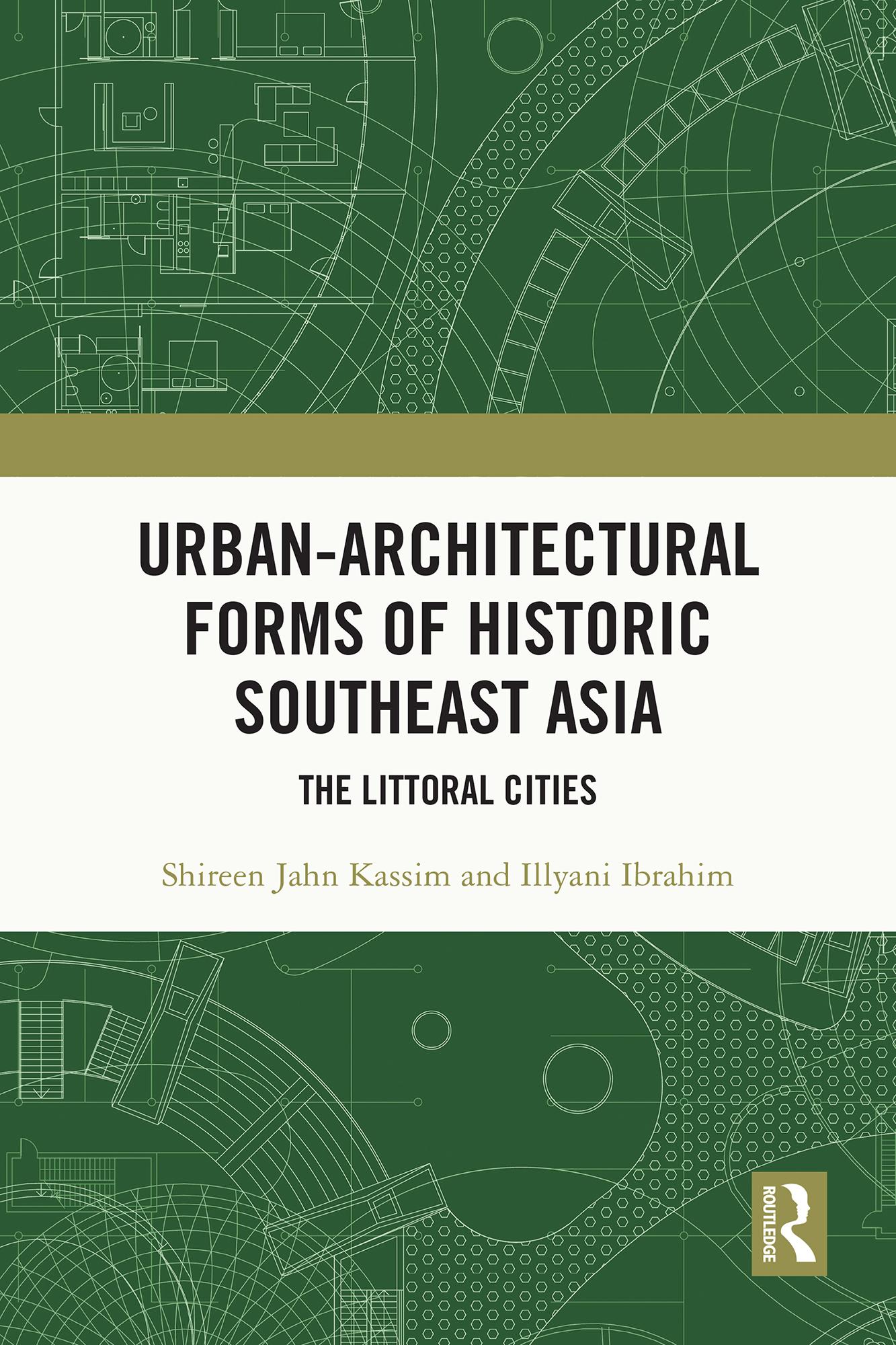 Urban-Architectural Forms of Historic Southeast Asia