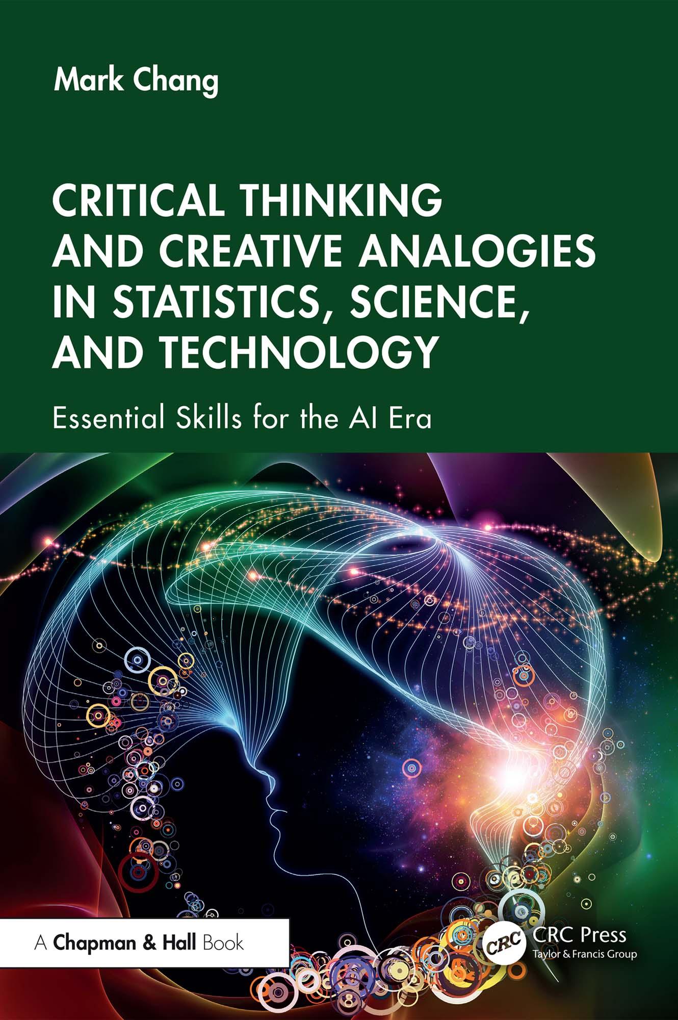 Critical Thinking and Creative Analogies in Statistics, Science, and Technology