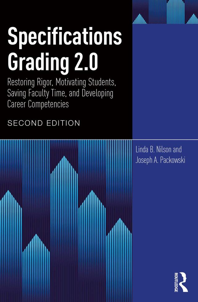 Specifications Grading 2.0 by Joseph A. Packowski, Linda B. Nilson