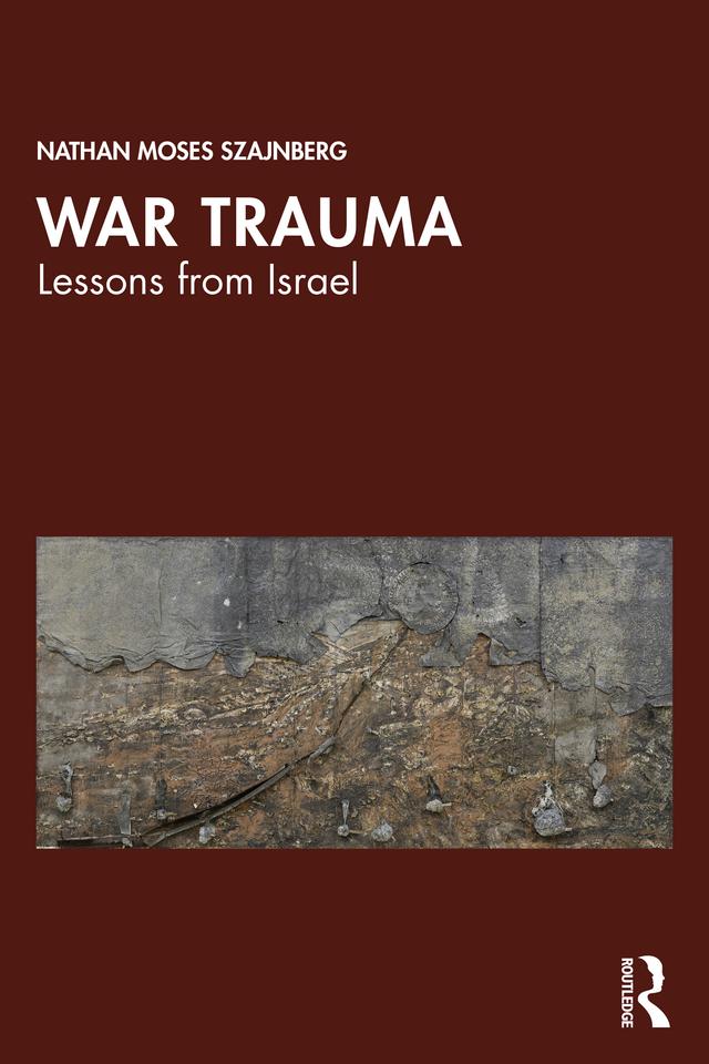 War Trauma by Nathan Moses Szajnberg