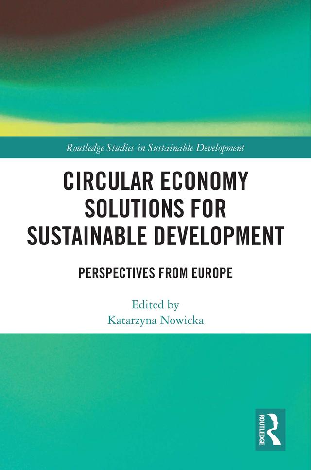 Circular Economy Solutions for Sustainable Development by Katarzyna Nowicka