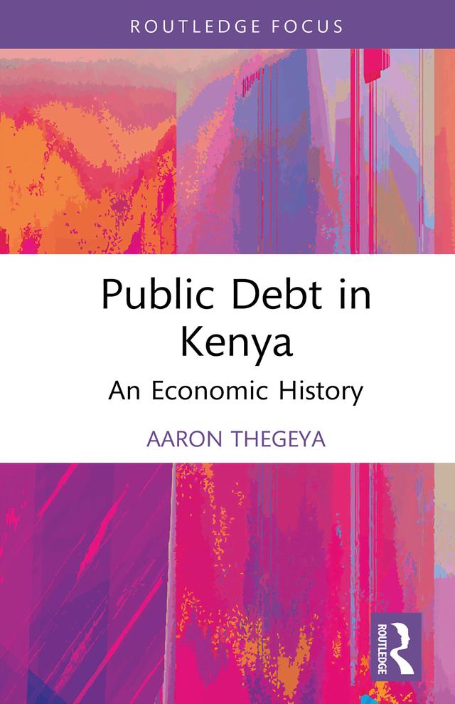 Public Debt in Kenya by Aaron Thegeya