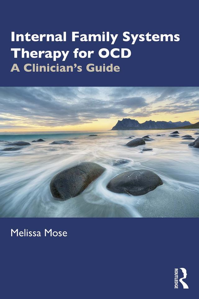 Internal Family Systems Therapy for OCD by Melissa Mose